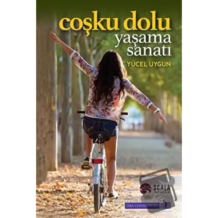 Coşku Dolu Yaşama Sanatı