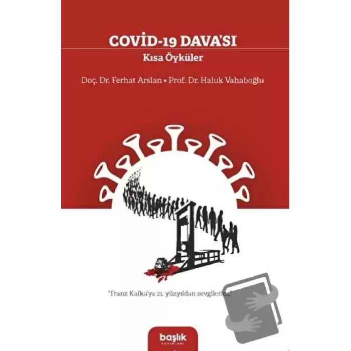 Covid-19 Davası Kısa Öyküler