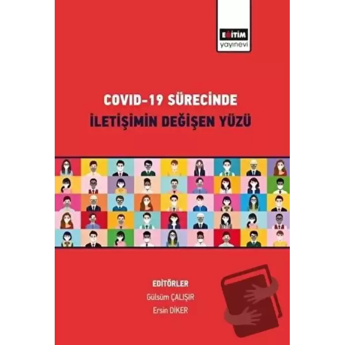 Covid-19 Sürecinde İletişimin Değişen Yüzü