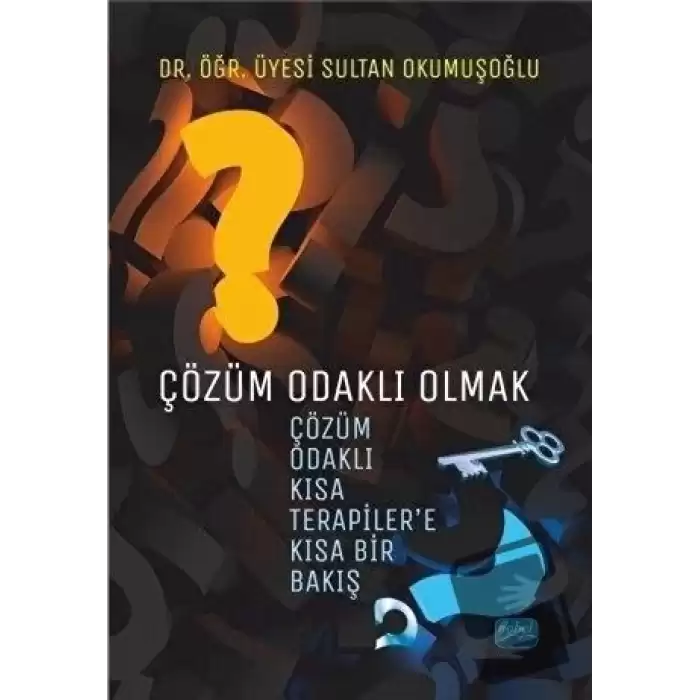 Çözüm Odaklı Olmak