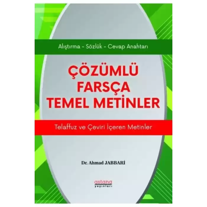 Çözümlü Farsça Temel Metinler