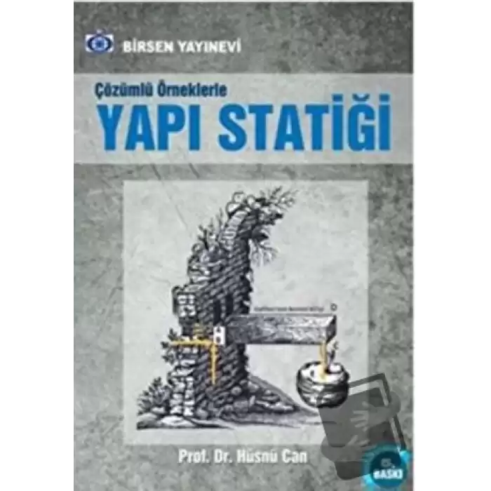 Çözümlü Örneklerle Yapı Statiği