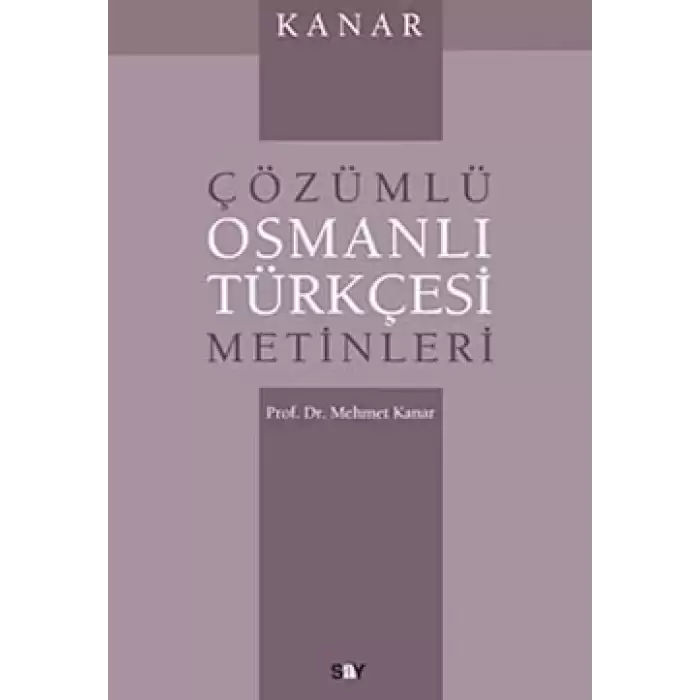 Çözümlü Osmanlı Türkçesi Metinleri