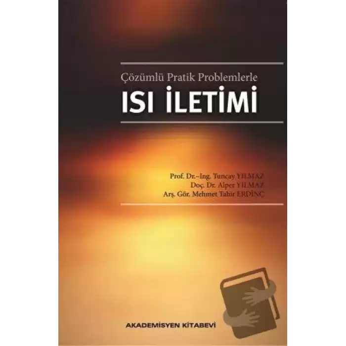 Çözümlü Pratik Problemlerle Isı İletimi