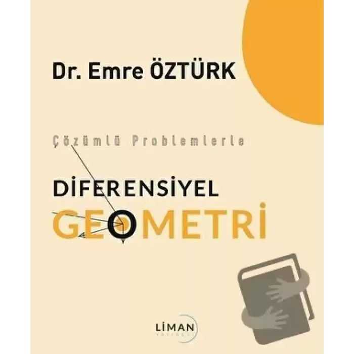 Çözümlü Problemlerle Diferensiyel Geometri