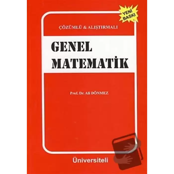 Çözümlü ve Alıştırmalı Genel Matematik