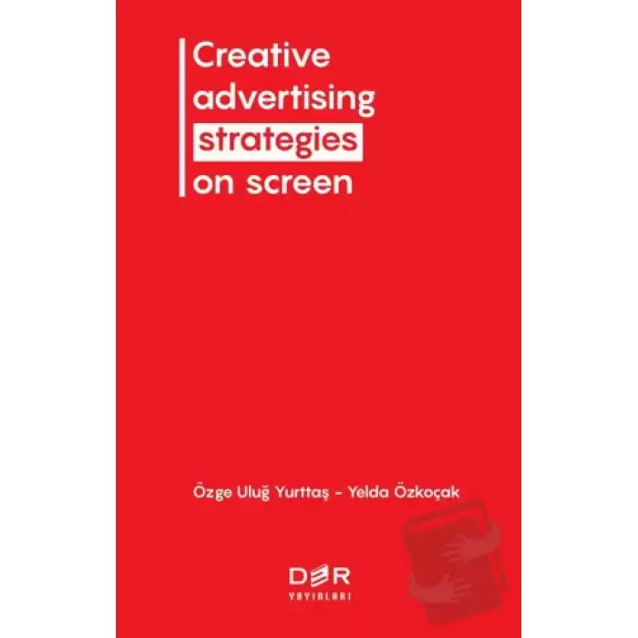 Creative Advertising Strategies On Screen