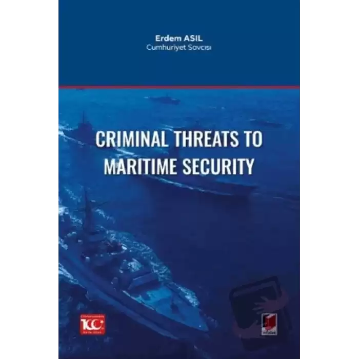 Criminal Threats to Maritime Security