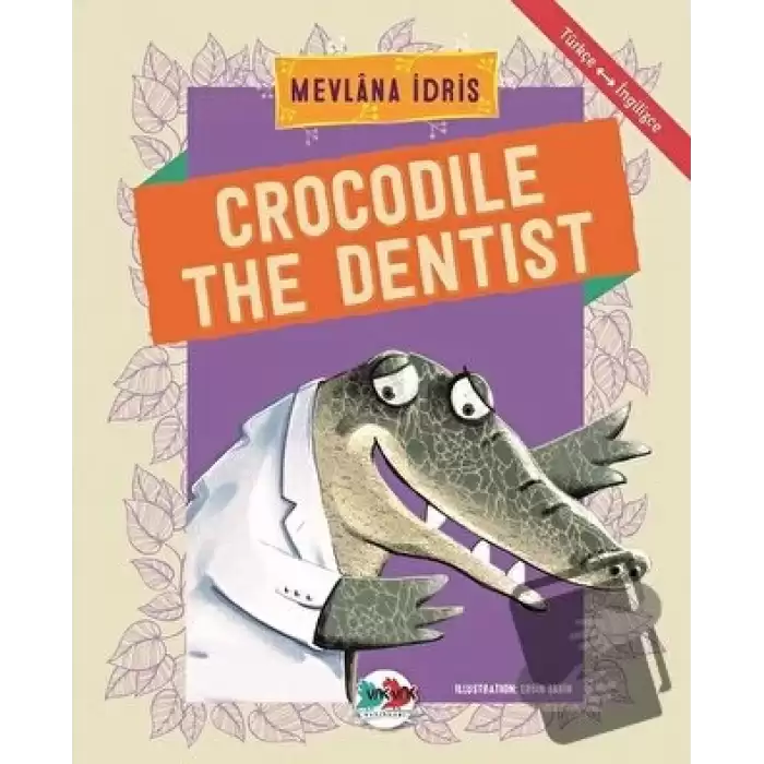 Crocodile The Dentist