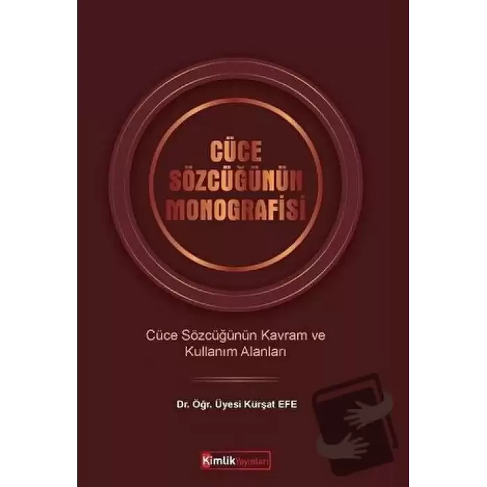 Cüce Sözcüğünün Monografisi