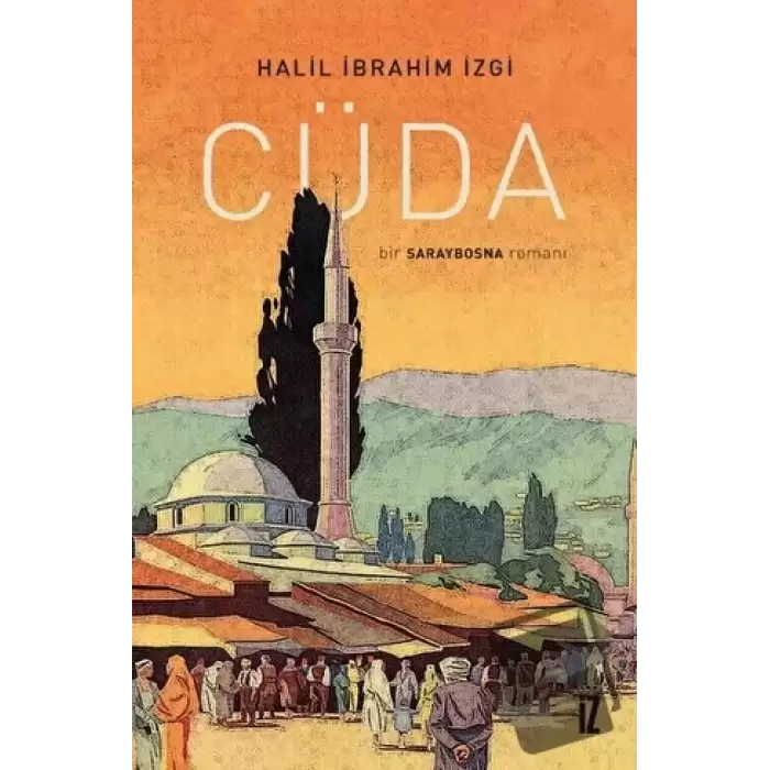 Cüda - Bir Saraybosna Romanı