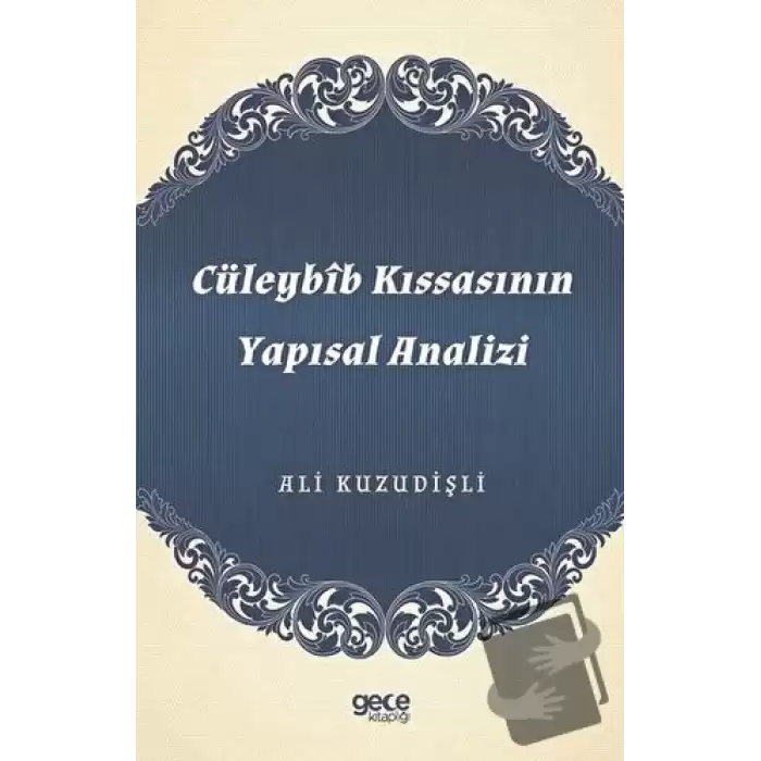 Cüleybib Kıssasının Yapısal Analizi