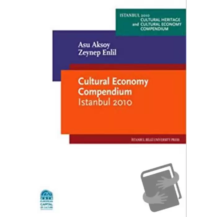 Cultural Economy Compendium Istanbul 2010