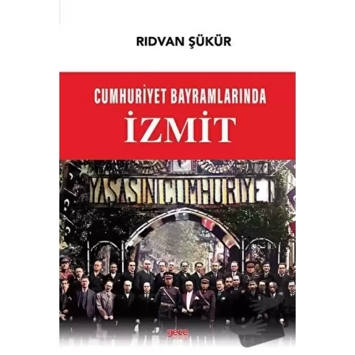 Cumhuriyet Bayramlarında İzmit