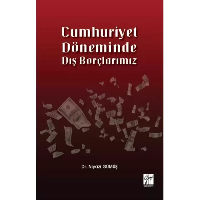 Cumhuriyet Döneminde Dış Borçlarımız