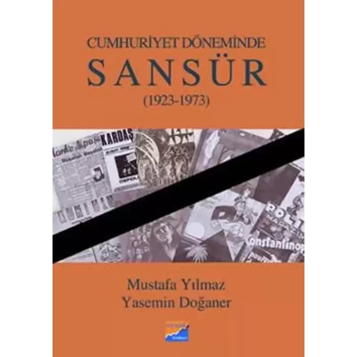 Cumhuriyet Döneminde Sansür (1923-1973)