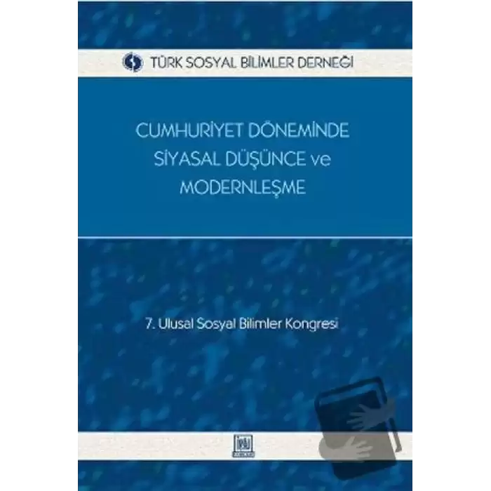 Cumhuriyet Döneminde Siyasal Düşünce ve Modernleşme