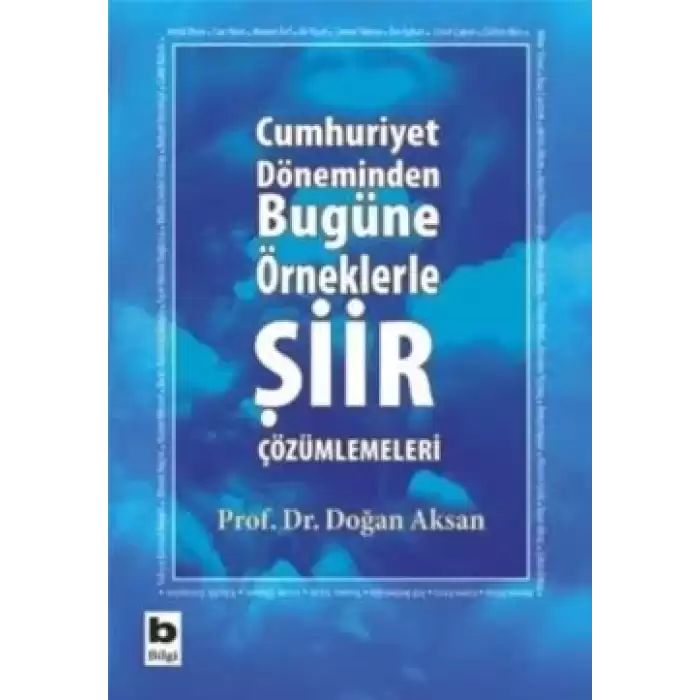 Cumhuriyet Döneminden Bugüne Örneklerle Şiir Çözümlemeleri