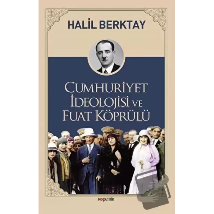 Cumhuriyet İdeolojisi ve Fuat Köprülü