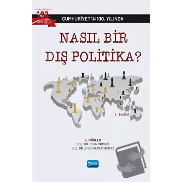 Cumhuriyetin 100. Yılında Nasıl Bir Dış Politika?