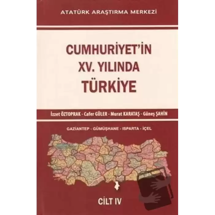 Cumhuriyetin 15. Yılında Türkiye Cilt 4