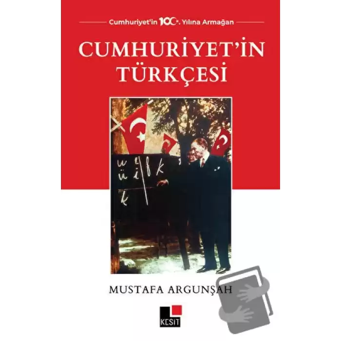 Cumhuriyetin Türkçesi