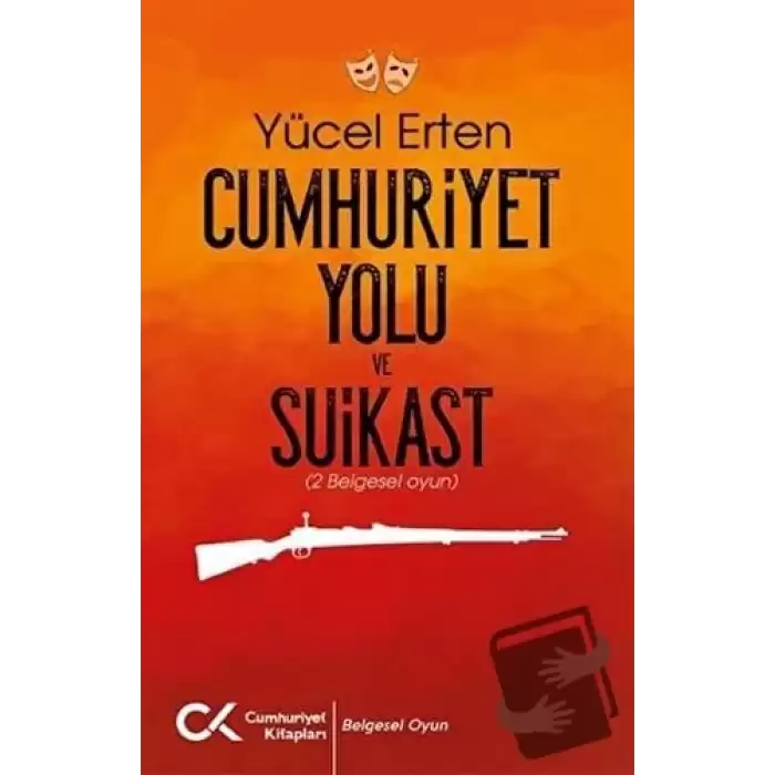 Cumhuriyet Yolu ve Suikast