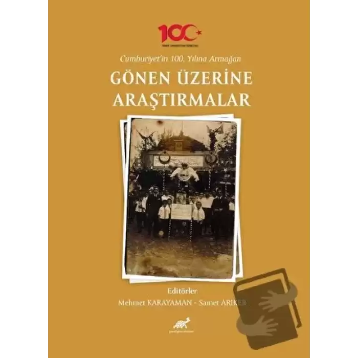 Cumhuriyet’in 100. Yılına Armağan Gönen Üzerine Araştırmalar