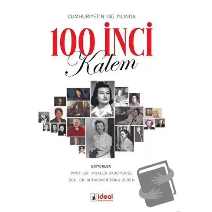 Cumhuriyetin 100. Yılında 100 İnci Kalem