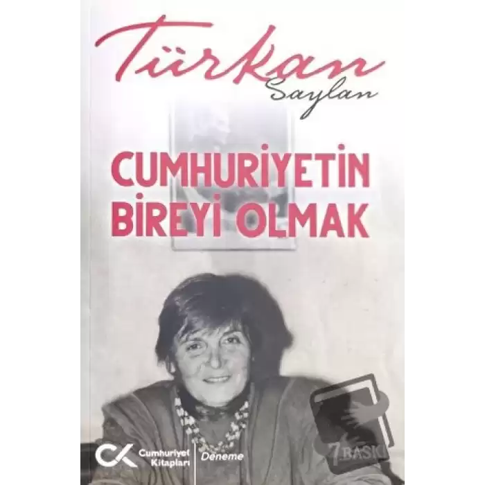 Cumhuriyet’in Bireyi Olmak