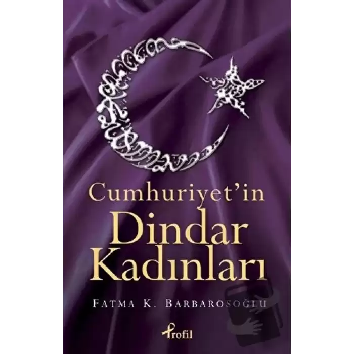 Cumhuriyet’in Dindar Kadınları