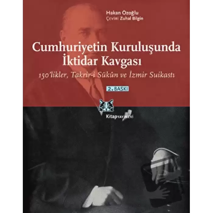 Cumhuriyetin Kuruluşunda İktidar Kavgası