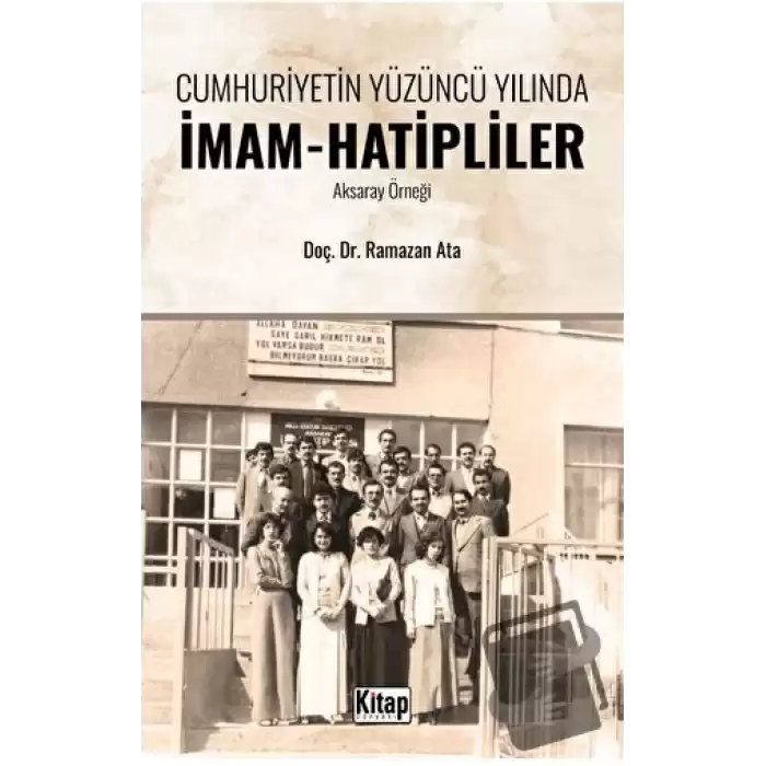 Cumhuriyetin Yüzüncü Yılında İmam Hatipliler (Aksaray Örneği)