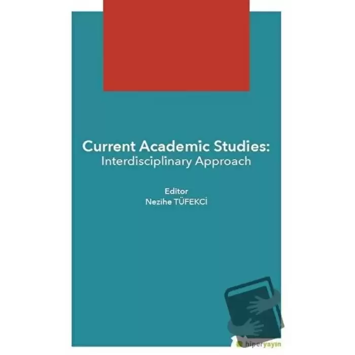 Current Academic Studies: Interdisciplinary Approach