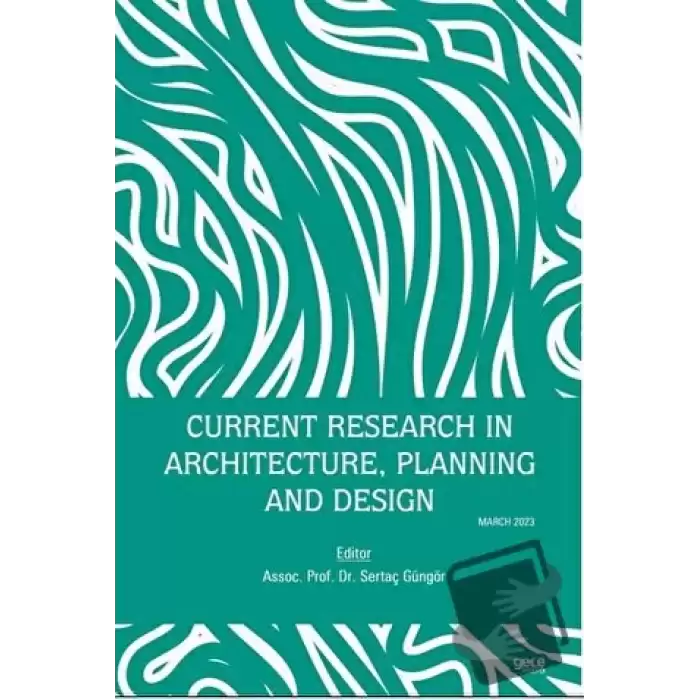 Current Research in Architecture, Planning and Design