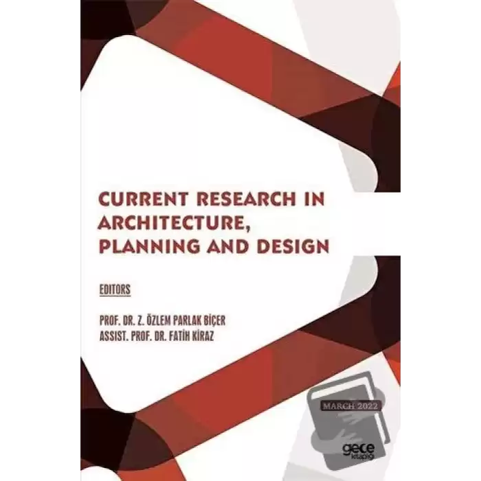 Current Research in Architecture, Planning and Design - March 2022