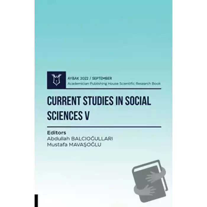 Current Studies in Social Sciences V - Aybak 2022 September