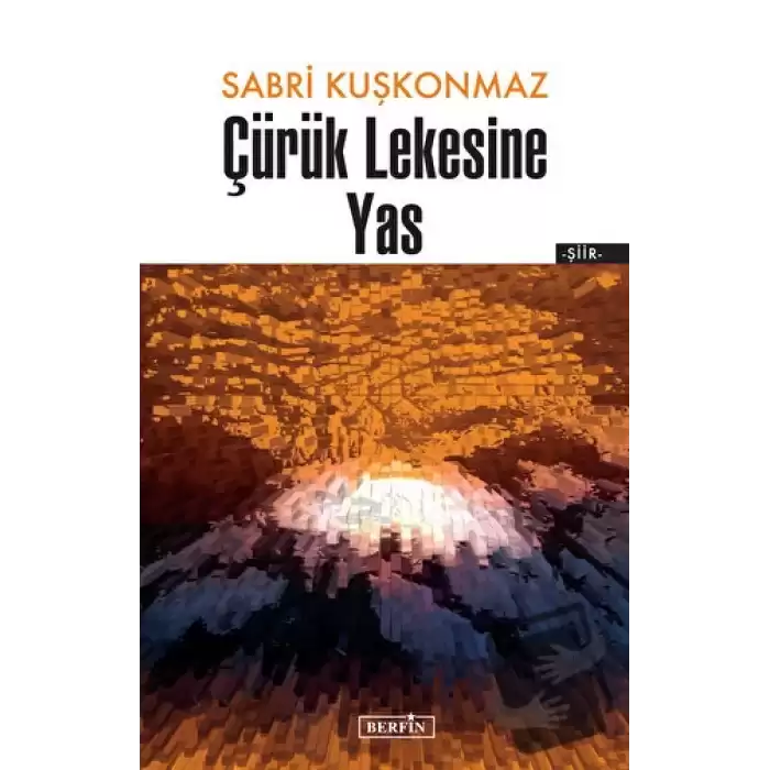 Çürük Lekesine Yas