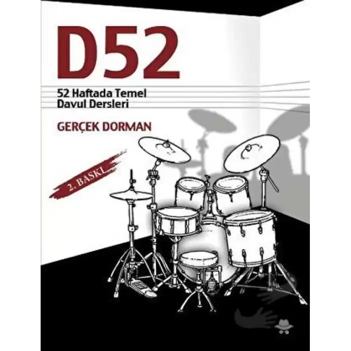 D52 - 52 Haftada Temel Davul Dersleri