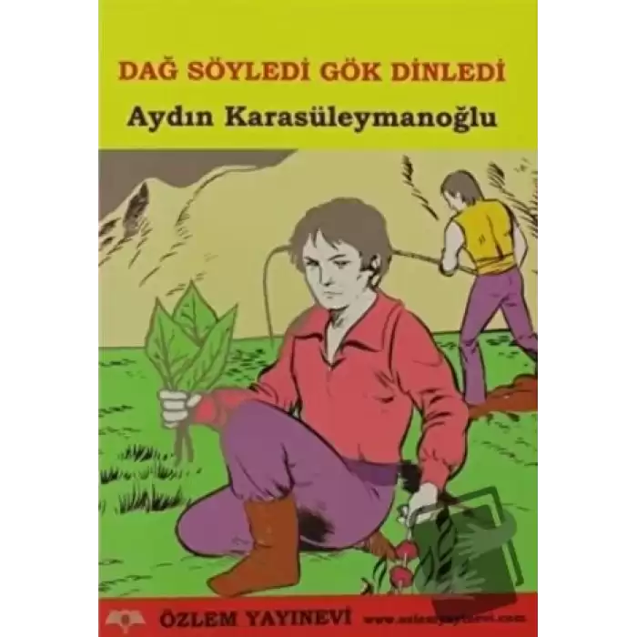 Dağ Söyledi Gök Dinledi