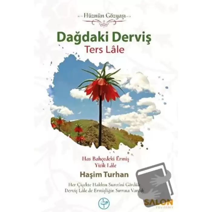 Dağdaki Derviş Ters Lale