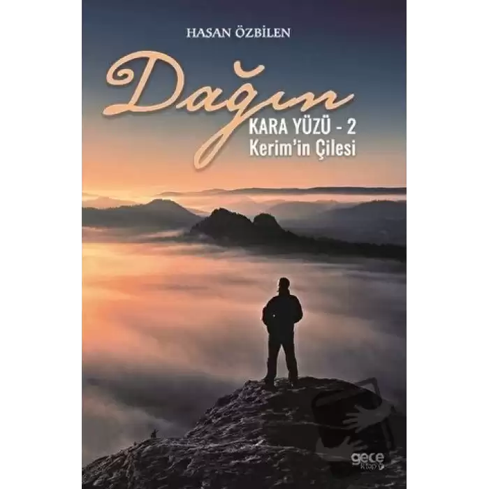 Dağın Kara Yüzü 2 - Kerim’in Çilesi