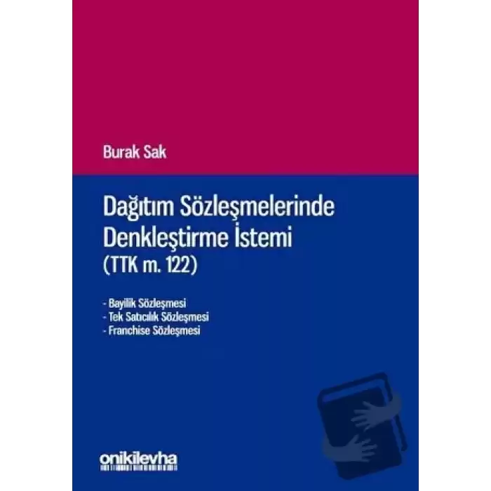 Dağıtım Sözleşmelerinde Denkleştirme İstemi (TTK m.122)