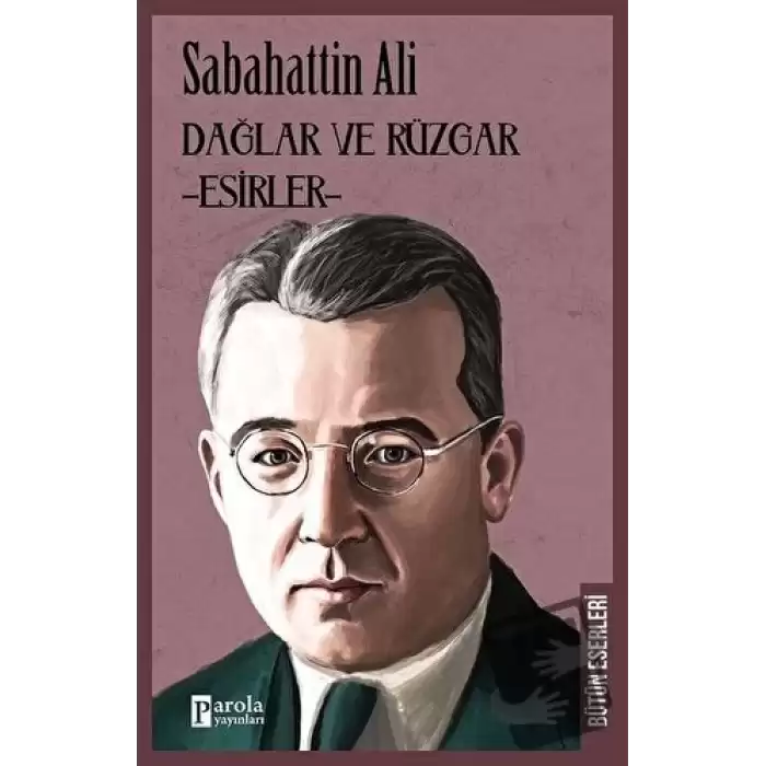 Dağlar ve Rüzgar - Esirler