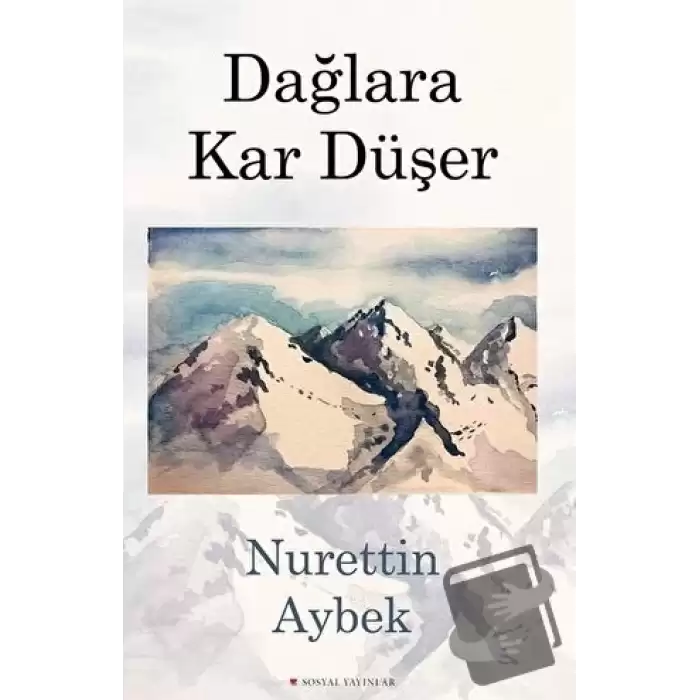 Dağlara Kar Düşer