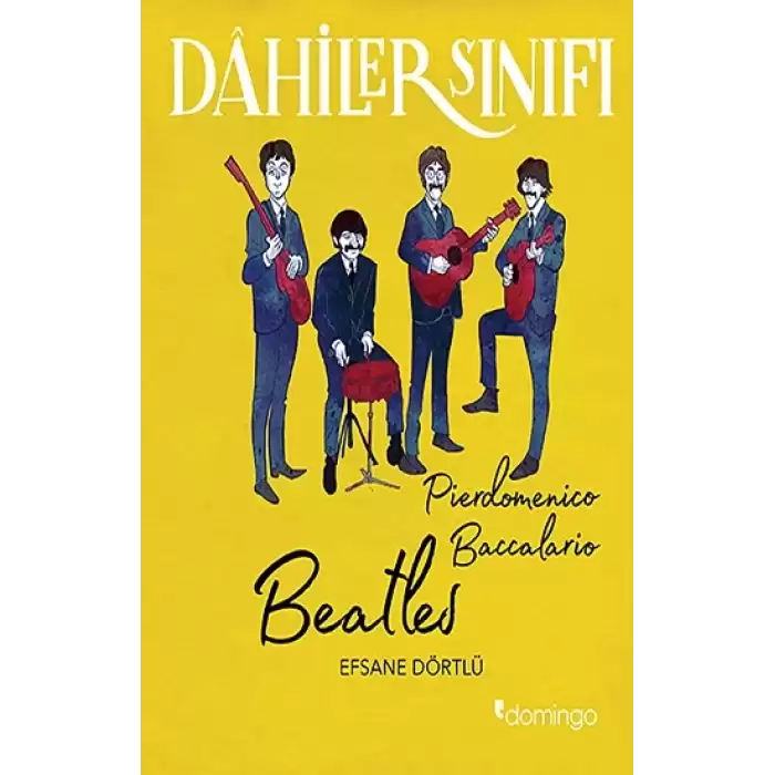 Dahiler Sınıfı - Beatles