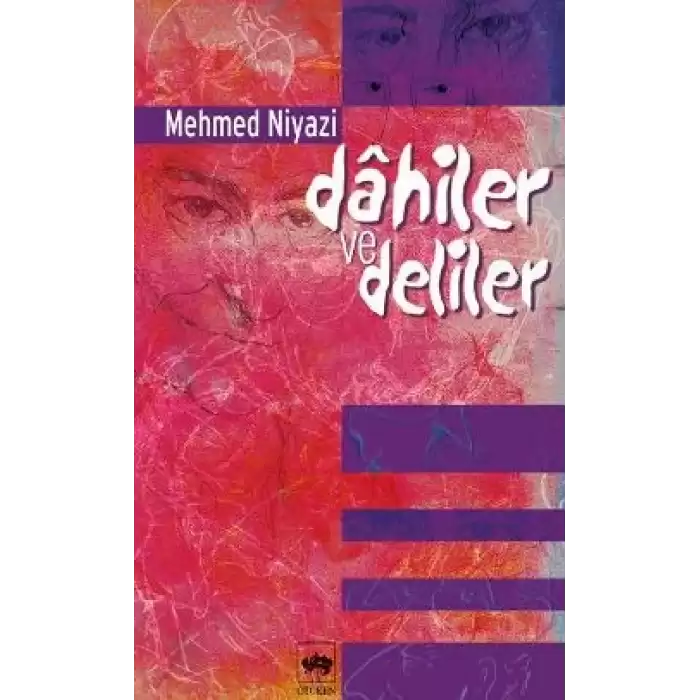 Dahiler ve Deliler