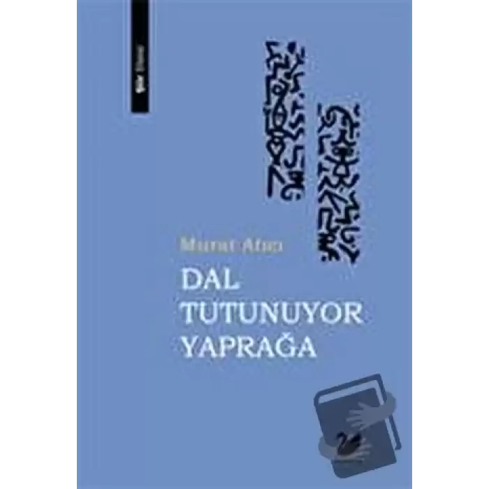 Dal Tutunuyor Yaprağa