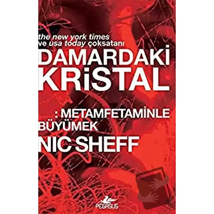 Damardaki Kristal: Metamfetaminle Büyümek