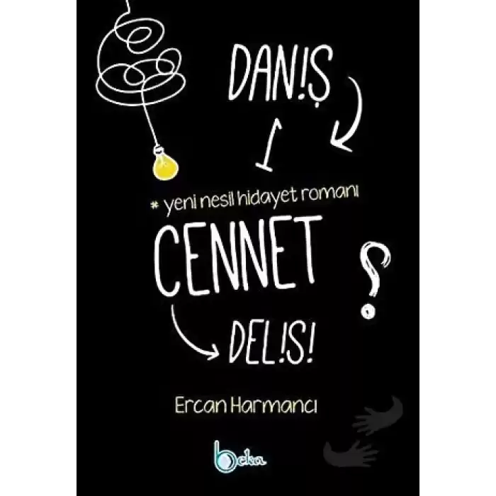 Daniş Bir Cennet Delisi